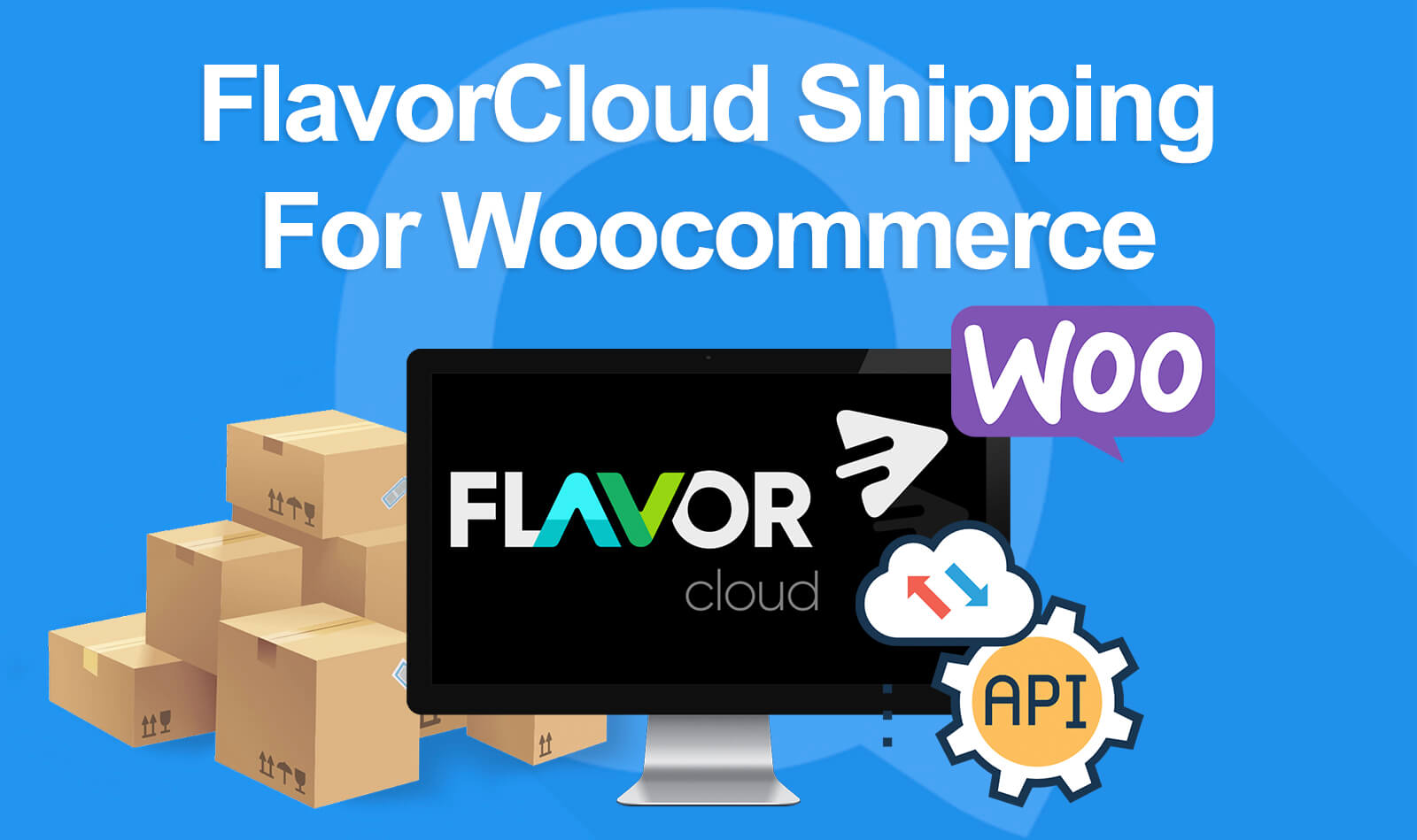 FlavorCloud Shipping For Woocommerce